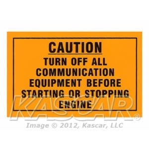Decal, Caution, Turn Off All Communication Equipment